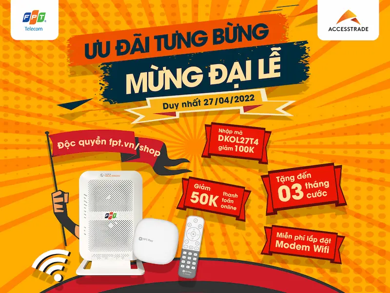 Fpt Telecom Ưu Đãi Tưng Bừng, Mừng Đại Lễ 30-4 - 1-5 Lên Đến 150k