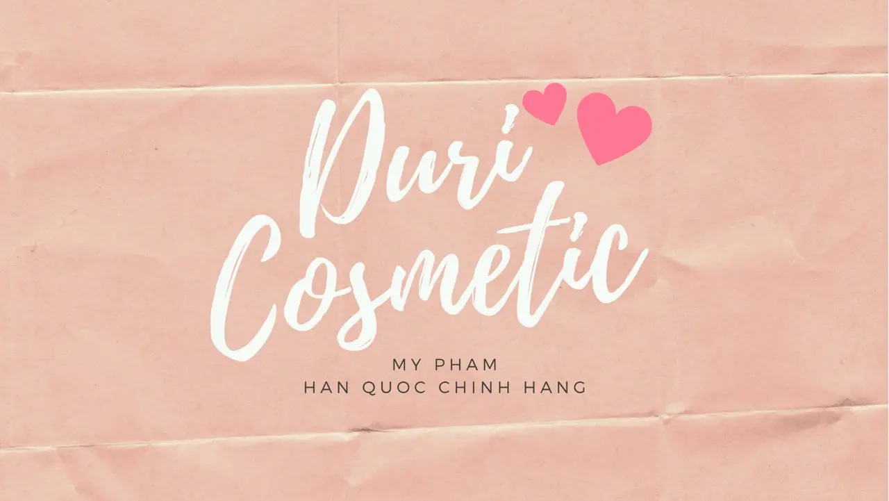 Duri Cosmetic 1 Công Ty Hàn Quốc Chuyên Nhập Khẩu Và Phân Phối Mỹ Phẩm Chính Hãng Đến Từ Hàn Quốc: Ample:n, Graymelin, Momeii, Swld ,...