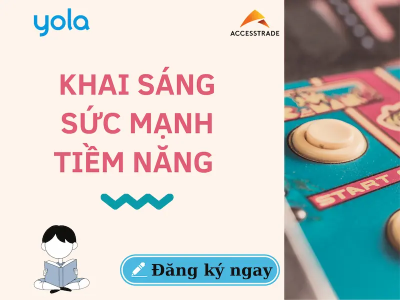 [YOLA] KHAI SÁNG SỨC MẠNH TIỀM NĂNG CÙNG MỨC HOA HỒNG SIÊU HẤP DẪN 2022