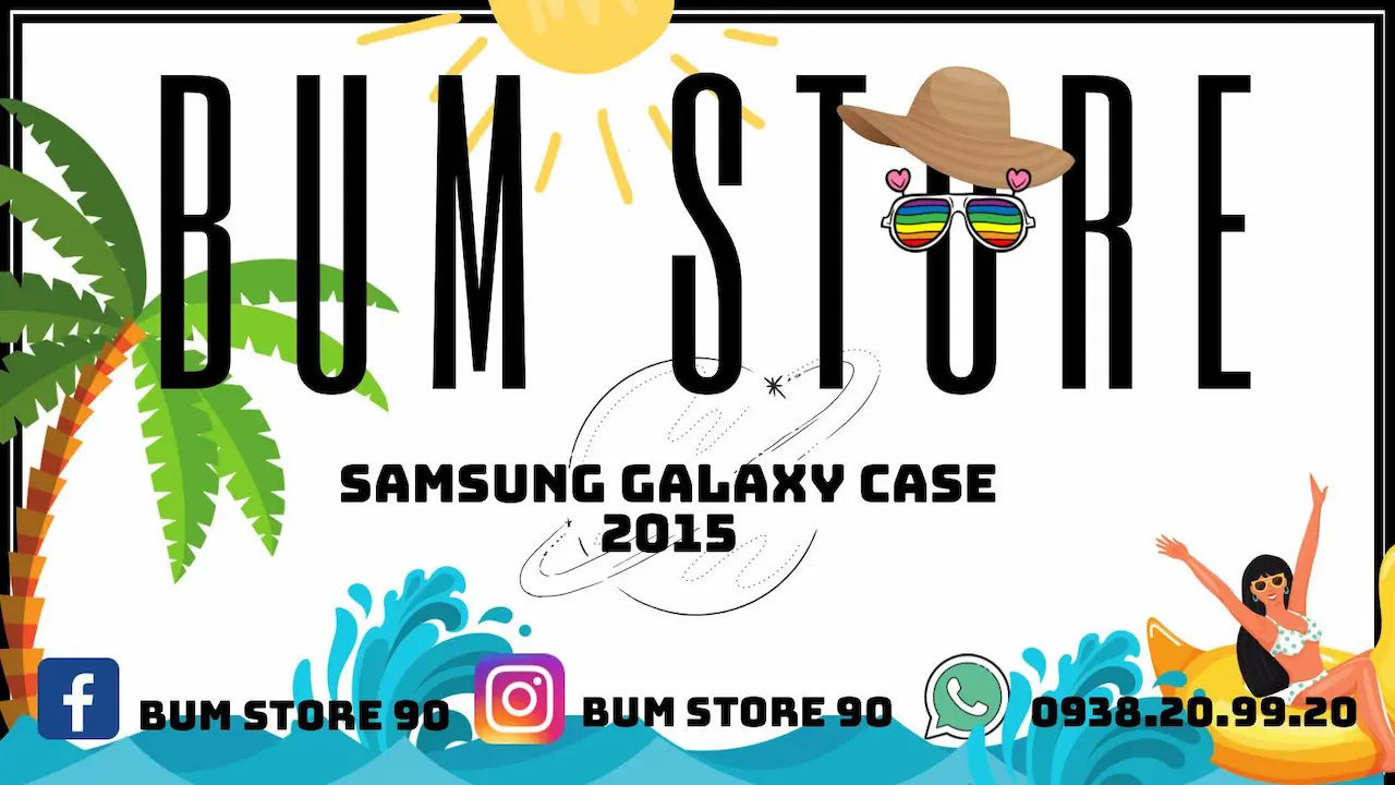 Bum Store Cung Cấp Phụ Kiện , Ốp Lưng Các Dòng Máy Samsung Galaxy Từ S8 Đến S22 Ultra